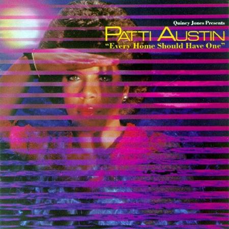 Patti Austin, James Ingram - Every Home Should Have One - Zortam Music