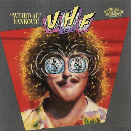 Weird Al Yankovic - UHF soundtrack - Zortam Music