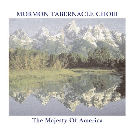 Mormon Tabernacle Choir - The Majesty Of America [Disc 1] - Zortam Music