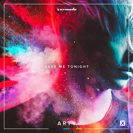 Arty - Save Me Tonight Lyrics - Zortam Music