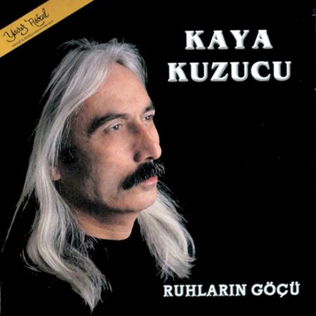 Kaya Kuzucu - Ruhlarin Gvc| - Zortam Music