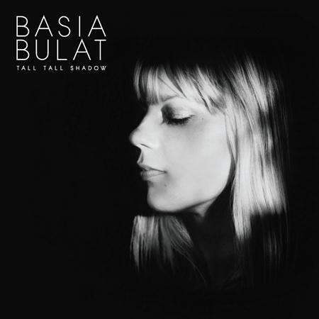 Basia Bulat - Tall Tall Shadow Lyrics - Zortam Music