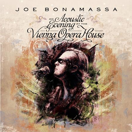 Joe Bonamassa - An Acoustic Evening At The Vienna Opera House [Live] [Disc 1] - Zortam Music