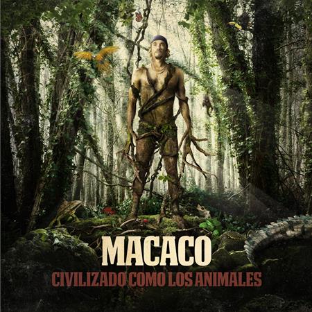 Macaco - Civilizado Como Los Animales - Zortam Music