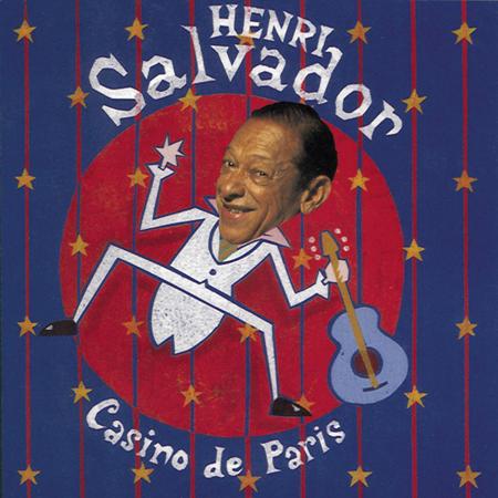 Henri Salvador - Henri Salvador Au Casino De Paris - Zortam Music
