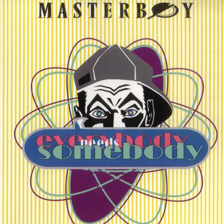 Masterboy - Everybody Needs Somebody [Single] - Zortam Music