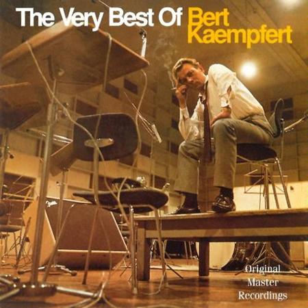 Bert Kaempfert & His Orchestra - The Very Best of Bert Kaempfert - Zortam Music