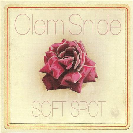 Clem Snide - Soft Spot - Zortam Music Clem Snide - Soft Spot - Zortam Music