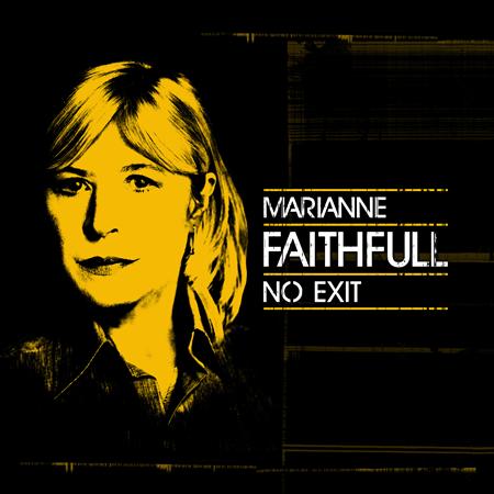 Marianne Faithfull - No Exit [Live] - Zortam Music