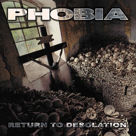 Phobia - Return to Desolation - Zortam Music