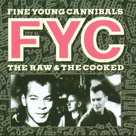 Fine Young Cannibals - The Raw And The Cooked [deluxe Edition] - Zortam Music