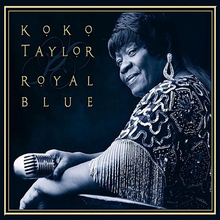 Koko Taylor - Royal Blue - Zortam Music