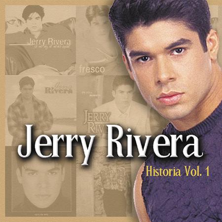Jerry Rivera - Historia, Vol. I - Zortam Music