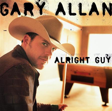 Gary Allen - Alright Guy - Zortam Music