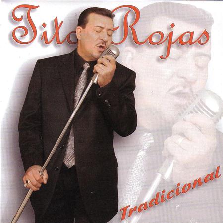 Tito Rojas - Tradicional - Zortam Music