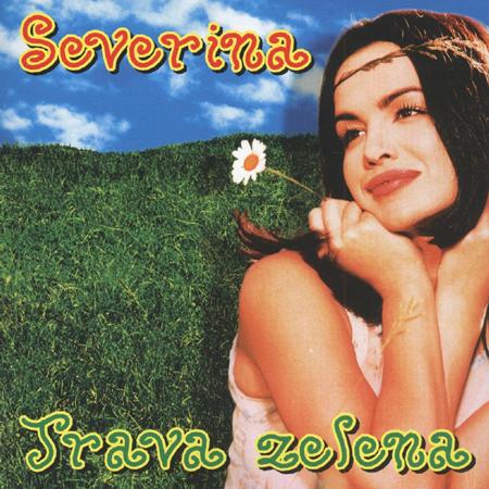 Severina - Trava Zelena - Zortam Music
