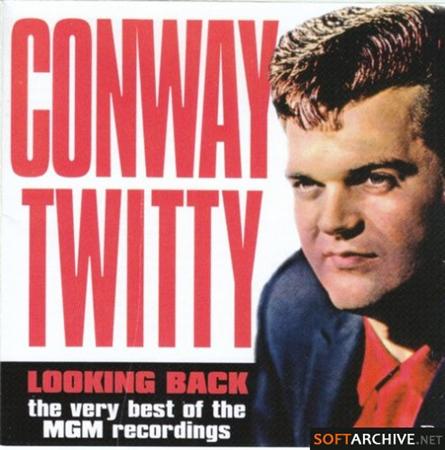 CONWAY TWITTY - Looking Back: The Very Best of the MGM Recordings  Disc 2 - Zortam Music