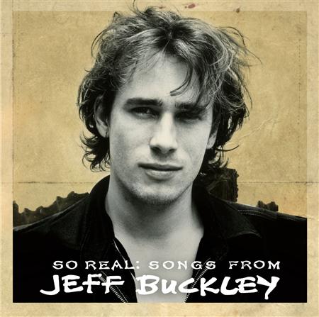 Jeff Buckley - So Real: Songs From Jeff Buckl - Zortam Music