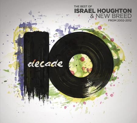 Israel Houghton - Decade - Zortam Music