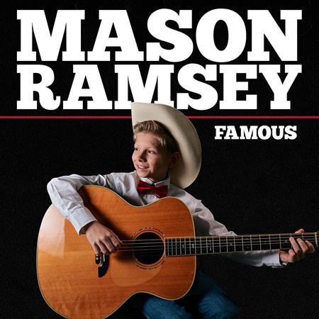 Mason Ramsey - Famous Lyrics - Zortam Music