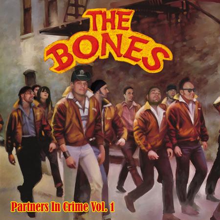 The Bones - Partners in Crime, Vol. 1 - Zortam Music