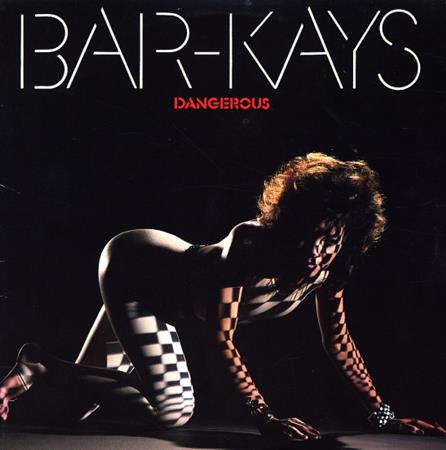 The Bar-Kays - Dangerous - Zortam Music