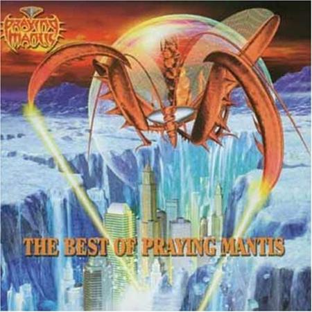 Praying Mantis - The Best Of Praying Mantis - Zortam Music