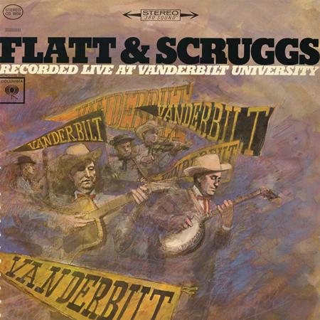 Flatt & Scruggs - Live At Vanderbilt University - Zortam Music