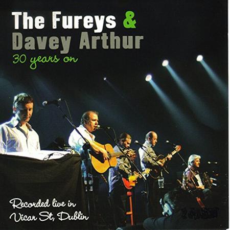 The Fureys & Davey Arthur - 30 Years On - Zortam Music