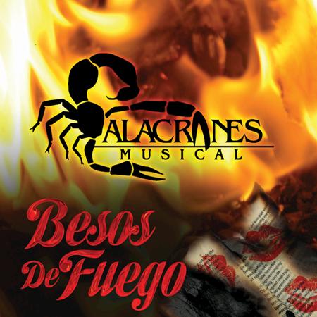 Alacranes Musical - Besos De Fuego - Zortam Music