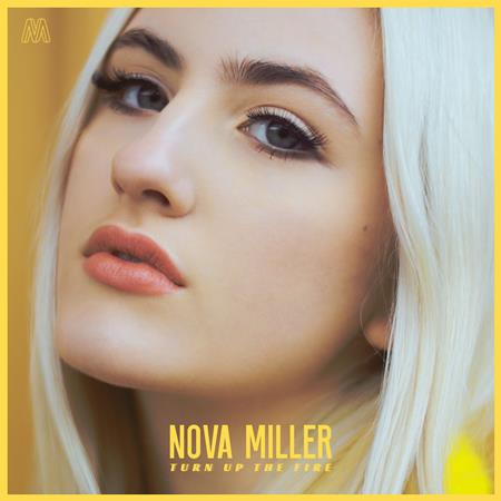 Nova Miller - Turn Up The Fire - Zortam Music