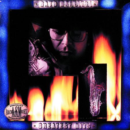 Gato Barbieri - Greatest Hits - Zortam Music