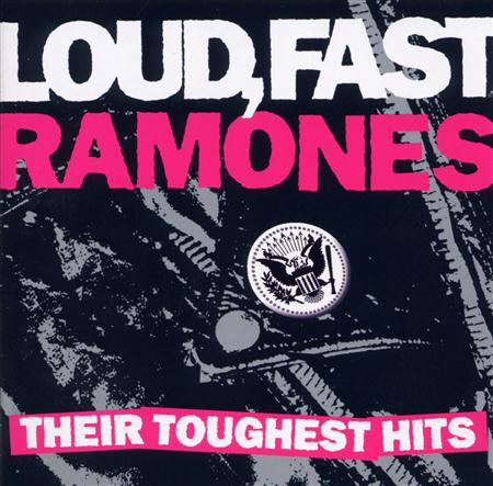 RAMONES - Loud, Fast Ramones Their Toughest Hits [live] [disc 2] - Zortam Music