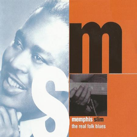 Memphis Slim - The Real Folk Blues - Zortam Music