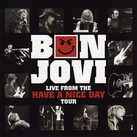Bon Jovi - Live From The Have A Nice Day Tour - Zortam Music