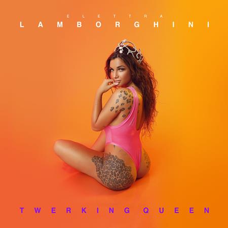Elettra Lamborghini - Twerking Queen - Zortam Music