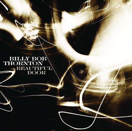 Billy Bob Thornton - Beautiful Door Podcast Series - Zortam Music