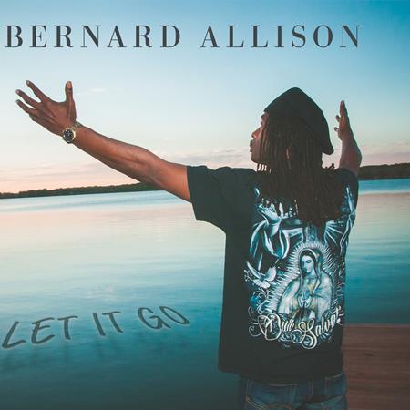 Bernard Allison - Let It Go - Zortam Music