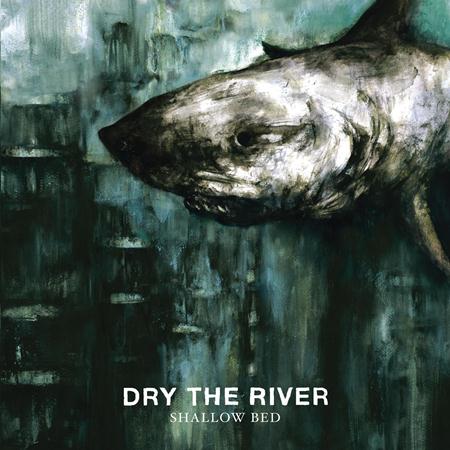 Dry The River - The Chambers & the Valves Lyrics - Zortam Music