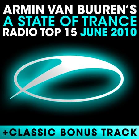 Berlin - A State Of Trance Radio Top 15 - June 2010 - Zortam Music