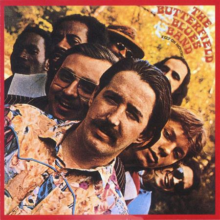 The Paul Butterfield Blues Band - Keep On Moving (LP  Version) Lyrics - Zortam Music