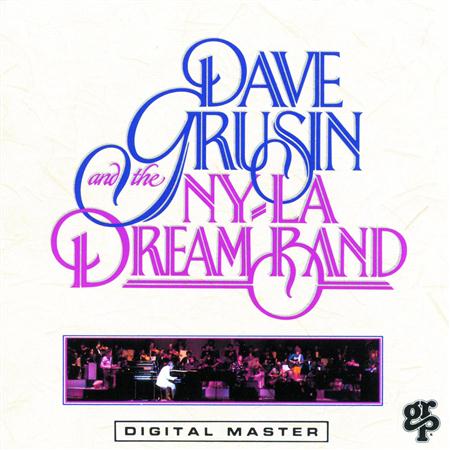 Dave Grusin - Dave Grusin And The Ny-La Dream Band - Zortam Music