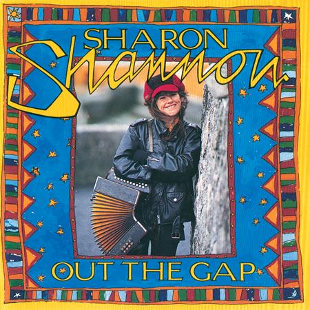 Sharon Shannon - Out The Gap - Zortam Music