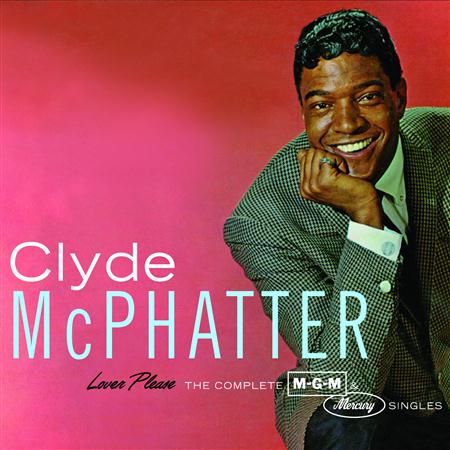 Clyde McPhatter - Lover Please/The Complete MGM & Mercury Singles - Zortam Music