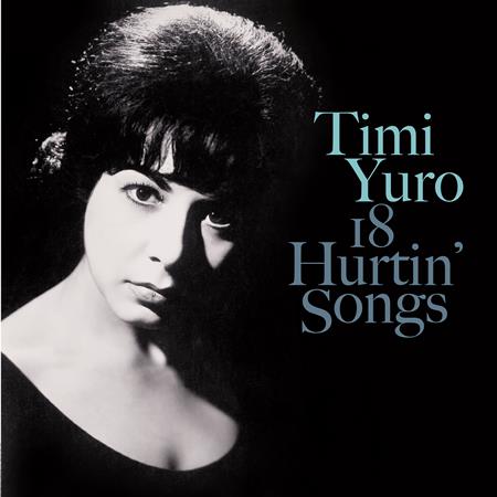 Timi Yuro - 18 Hurtin