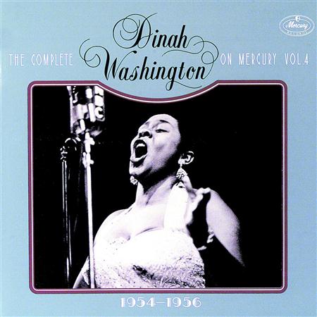 Dinah Washington - The Complete Dinah Washington On Mercury, Vol. 4 - Zortam Music