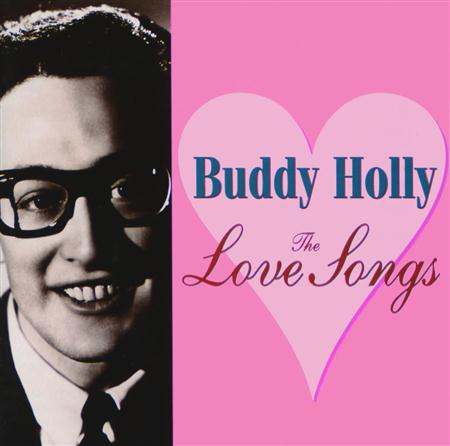 Buddy Holly & The Picks - The Love Songs - Zortam Music