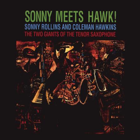 Sonny Rollins - Sonny Meets Hawk! - Zortam Music