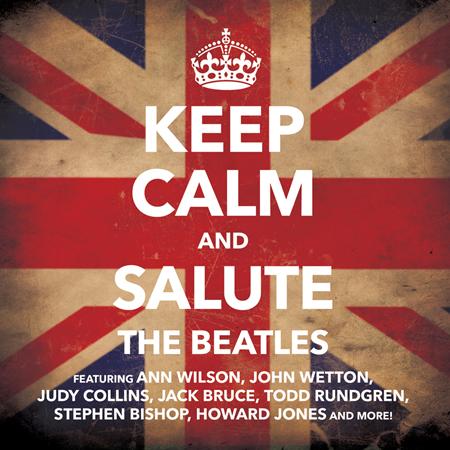 Ann Wilson - Keep Calm & Salute the Beatles (Bonus Track Edition) - Zortam Music