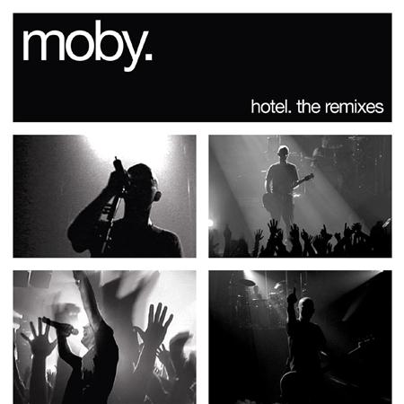 Moby - Live Hotel Tour 2005 - Remixed - Zortam Music Moby - Live Hotel Tour 2005 - Remixed - Zortam Music